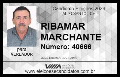 Candidato RIBAMAR MARCHANTE 2024 - ALTO SANTO - Eleições