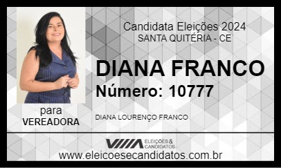 Candidato DIANA FRANCO 2024 - SANTA QUITÉRIA - Eleições