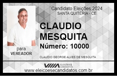 Candidato CLAUDIO MESQUITA 2024 - SANTA QUITÉRIA - Eleições