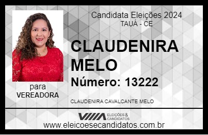 Candidato CLAUDENIRA MELO 2024 - TAUÁ - Eleições