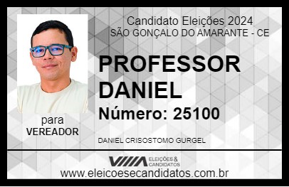 Candidato PROFESSOR DANIEL 2024 - SÃO GONÇALO DO AMARANTE - Eleições