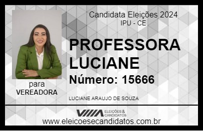 Candidato PROFESSORA LUCIANE 2024 - IPU - Eleições