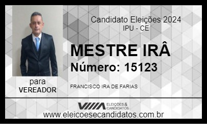 Candidato MESTRE IRÂ 2024 - IPU - Eleições