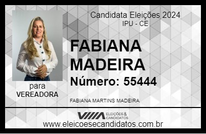 Candidato FABIANA MADEIRA 2024 - IPU - Eleições