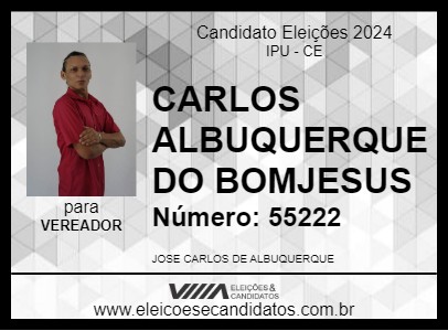 Candidato CARLOS ALBUQUERQUE DO BOMJESUS 2024 - IPU - Eleições