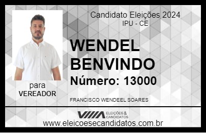 Candidato WENDEL BENVINDO 2024 - IPU - Eleições