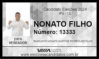 Candidato NONATO FILHO 2024 - IPU - Eleições