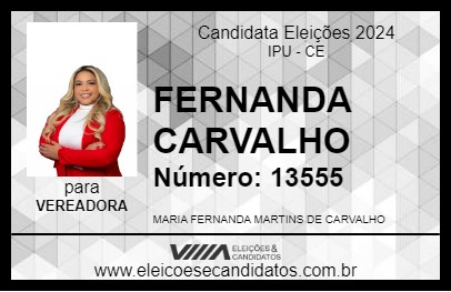 Candidato FERNANDA CARVALHO 2024 - IPU - Eleições