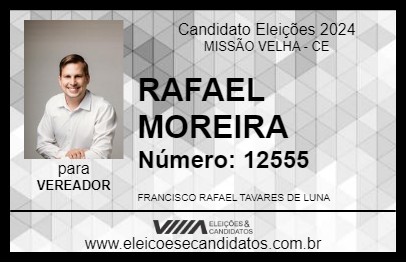 Candidato RAFAEL MOREIRA 2024 - MISSÃO VELHA - Eleições