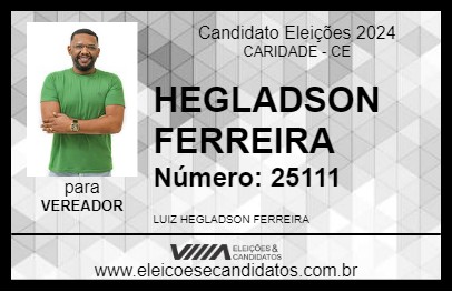 Candidato HEGLADSON FERREIRA 2024 - CARIDADE - Eleições