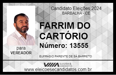 Candidato FARRIM DO CARTÓRIO 2024 - BARBALHA - Eleições