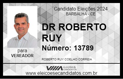 Candidato DR ROBERTO RUY 2024 - BARBALHA - Eleições