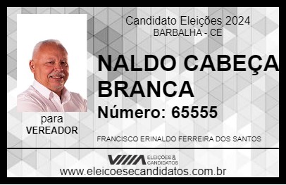 Candidato NALDO CABEÇA BRANCA 2024 - BARBALHA - Eleições