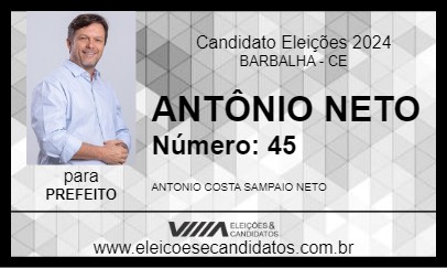 Candidato ANTÔNIO NETO 2024 - BARBALHA - Eleições