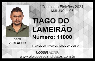 Candidato TIAGO DO LAMEIRÃO 2024 - MULUNGU - Eleições