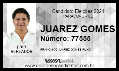 Candidato JUAREZ GOMES 2024 - PARACURU - Eleições