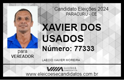 Candidato XAVIER DOS USADOS 2024 - PARACURU - Eleições