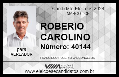 Candidato ROBERIO CAROLINO 2024 - MARCO - Eleições