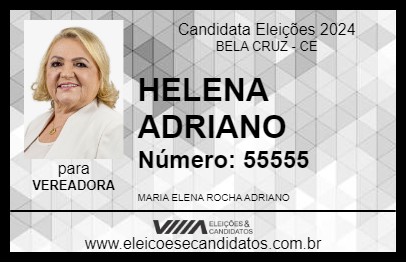 Candidato HELENA ADRIANO 2024 - BELA CRUZ - Eleições