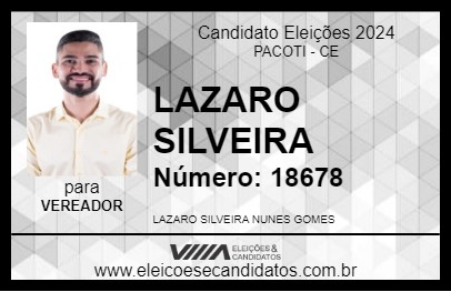 Candidato LAZARO SILVEIRA 2024 - PACOTI - Eleições