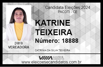 Candidato KATRINE TEIXEIRA 2024 - PACOTI - Eleições