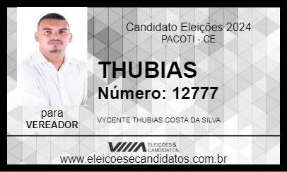 Candidato THUBIAS 2024 - PACOTI - Eleições