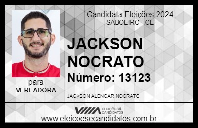 Candidato JACKSON NOCRATO 2024 - SABOEIRO - Eleições