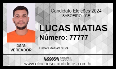 Candidato LUCAS MATIAS 2024 - SABOEIRO - Eleições