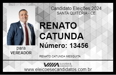 Candidato RENATO CATUNDA 2024 - SANTA QUITÉRIA - Eleições