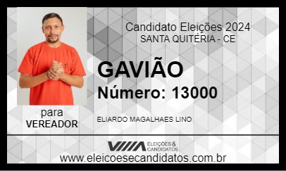 Candidato GAVIÃO 2024 - SANTA QUITÉRIA - Eleições