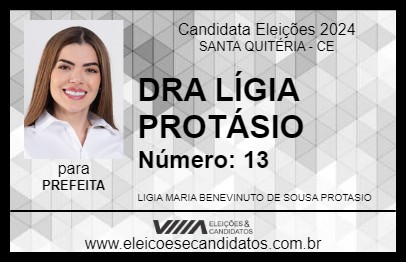 Candidato DRA LÍGIA PROTÁSIO 2024 - SANTA QUITÉRIA - Eleições