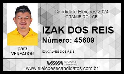 Candidato IZAK DOS REIS 2024 - GRANJEIRO - Eleições