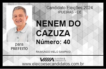 Candidato NENEM DO CAZUZA 2024 - IPUEIRAS - Eleições