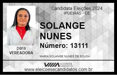 Candidato SOLANGE NUNES 2024 - IPUEIRAS - Eleições