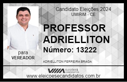 Candidato PROFESSOR ADRIELLITON 2024 - UMIRIM - Eleições