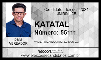 Candidato KATATAL 2024 - UMIRIM - Eleições