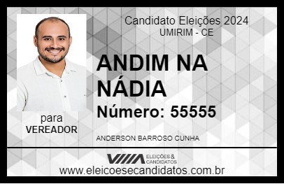 Candidato ANDIM DA NÁDIA 2024 - UMIRIM - Eleições