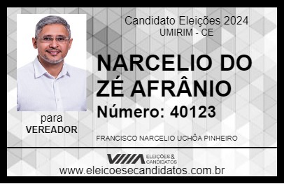 Candidato NARCELIO DO ZÉ AFRÂNIO 2024 - UMIRIM - Eleições