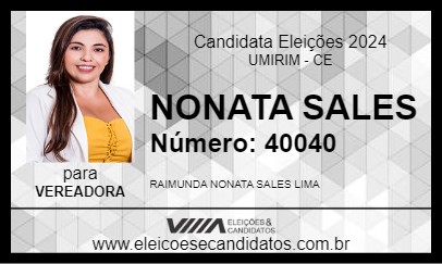 Candidato NONATA SALES 2024 - UMIRIM - Eleições