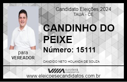 Candidato CANDINHO DO PEIXE 2024 - TAUÁ - Eleições