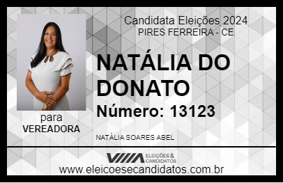 Candidato NATÁLIA DO DONATO 2024 - PIRES FERREIRA - Eleições