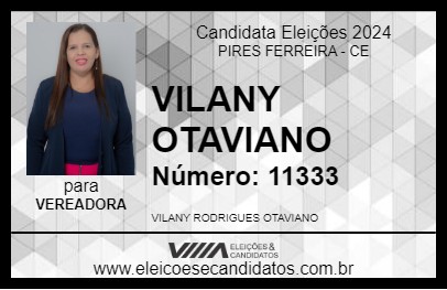 Candidato VILANY OTAVIANO 2024 - PIRES FERREIRA - Eleições