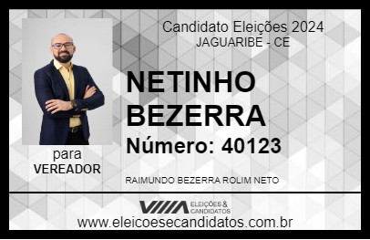 Candidato NETINHO BEZERRA 2024 - JAGUARIBE - Eleições