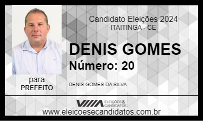 Candidato DENIS GOMES 2024 - ITAITINGA - Eleições