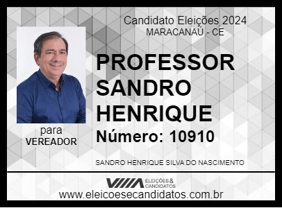 Candidato PROFESSOR SANDRO HENRIQUE 2024 - MARACANAÚ - Eleições