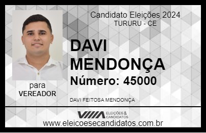 Candidato DAVI MENDONÇA 2024 - TURURU - Eleições