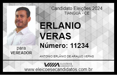 Candidato ERLANIO VERAS 2024 - TIANGUÁ - Eleições