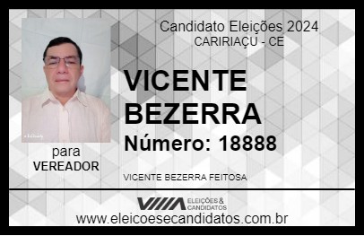 Candidato VICENTE BEZERRA 2024 - CARIRIAÇU - Eleições