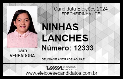 Candidato NINHAS LANCHES 2024 - FRECHEIRINHA - Eleições