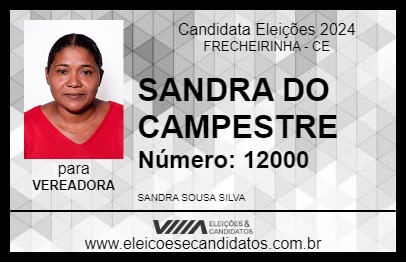 Candidato SANDRA DO CAMPESTRE 2024 - FRECHEIRINHA - Eleições